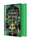 LOS HUESOS VERDES 1. CIUDAD DE JADE | 9791387711344 | LEE, FONDA