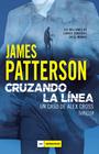 CRUZANDO LA LÍNEA | 9788417761455 | PATTERSON, JAMES