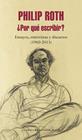 POR QUÉ ESCRIBIR | 9788439735038 | ROTH, PHILIP