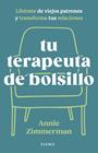 TU TERAPEUTA DE BOLSILLO | 9788411191753 | ZIMMERMAN, ANNIE