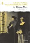 SIR THOMAS MORE | 9788492405909 | MUNDAY, ANTHONY/SHAKESPEARE, WILLIAM