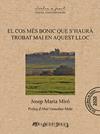 COS MES BONIC QUE S'HAURA TROBAT MAI EN AQUEST LLOC, EL | 9788412427905 | MIRO, JOSEP MARIA