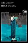 SERIE CHARLIE PARKER 23. HIJOS DE EVA  | 9788411078061 | JOHN CONNOLLY