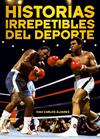 HISTORIAS IRREPETIBLES DEL DEPORTE | 9788415405283 | ÁLVAREZ, JUAN CARLOS