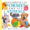 DESCOBREIX LES FORMES AMB ELS ANIMALS | 9791387881436 | MATTHEW VAN FLEET/BRIAN STANTON