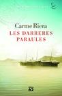 DARRERES PARAULES, LES | 9788429774580 | RIERA, CARME