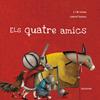 QUATRE AMICS, ELS | 9788418558191 | GRIMM, JACKOB & WILHELM/ PACHECO