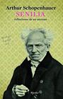 SENILIA | 9788425426957 | SCHOPENHAUER, ARTHUR