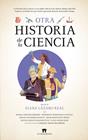 OTRA HISTORIA DE LA CIENCIA | 9788419414823 | VARIOS AUTORES
