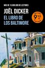 LIBRO DE LOS BALTIMORE, EL/  (EDICIÓN LIMITADA) | 9788466388986 | DICKER, JOËL
