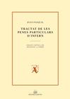 TRACTAT DE LES PENES PARTICULARS D’INFERN | 9788416726578 | PAQUAL, JOAN