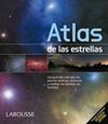 ATLAS DE LAS ESTRELLAS | 9788415785163 | LAROUSSE EDITORIAL