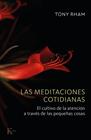 MEDITACIONES COTIDIANAS, LAS | 9788411214216 | RHAM, TONY
