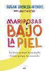 MARIPOSAS BAJO LA PIEL | 9788427040489 | SPENCER-WENDEL, S./WITTER, B.