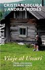 VIAJE AL USSURI | 9788494105241 | SEGURA, CRISTIAN/RODÉS, ANDREA