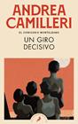 GIRO DECISIVO, UN / COMISARIO MONTALBANO 10 | 9788418173622 | CAMILLERI, ANDREA