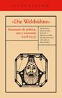 «DIE WELTBÜHNE» SEMANARIO DE POLÍTICA, ARTE Y ECONOMÍA (1918-1933) | 9791387964689 | MANN, THOMAS/WALSER, ROBERT/BRECHT, BERTOLT/MÁRAI, SÁNDOR/LASKER-SCHU¨LLER, ELSE/EISENSTEIN, SERGUÉI