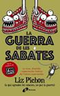 GUERRA DE LES SABATES, LA | 9788499062693 | PICHON, LIZ