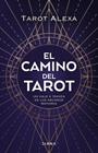 CAMINO DEL TAROT, EL | 9788418118876 | TAROT, ALEXA