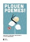 PLOUEN POEMES! (4 ED.) | 9788497667876 | BERNAL CREUS, M. CARME/MUNTAÑÁ SALARICH, ISABEL/AMAT CASTELLS, VANESA