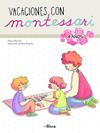 VACACIONES CON MONTESSORI - 4 AÑOS | 9788448852603 | MONCHO, KLARA/BUGUEÑO, PAULA