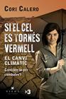 SI EL CEL ES TORNÉS VERMELL | 9788417998790 | CALERO, CORI