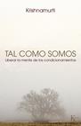 TAL COMO SOMOS | 9788472457645 | KRISHNAMURTI, JIDDU