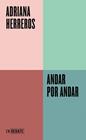 ANDAR POR ANDAR (SERIE ENDEBATE) | 9788410433939 | HERREROS, ADRIANA