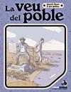 VEU DEL POBLE, LA | 9788413715407 | POL GUILLEN