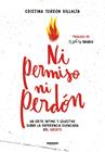 NI PERMISO NI PERDÓN | 9788418040832 | TORRÓN (MENSTRUITA), CRISTINA