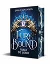 LOS LOBOS DE LA RUINA 2. FURY BOUND | 9788466685207 | SORENSEN, SABLE