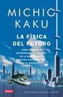 FÍSICA DEL FUTURO, LA | 9788499920115 | KAKU,MICHIO