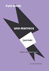 UNS MARRECS (JUST KIDS) | 9788473295246 | SMITH, PATTI