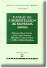 MANUAL DE ADMINISTRACIÓN DE EMPRESAS | 9788447011193 | CLAVER CORTÉS, ENRIQUE/LLOPIES TAVERNER, JUAN/LLORET LLINARES, MARCELINO/MOLINA MANCHÓN, HIPÓLITO