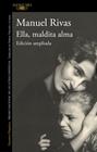 ELLA, MALDITA ALMA | 9791387846626 | RIVAS, MANUEL