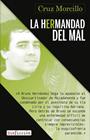 HERMANDAD DEL MAL, LA | 9788418584169 | MORCILLO, CRUZ
