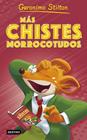 MÁS CHISTES MORROCOTUDOS | 9788408273448 | STILTON, GERONIMO