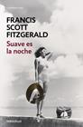 SUAVE ES LA NOCHE | 9788466331265 | SCOTT FITZGERALD, FRANCIS