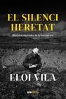 SILENCI HERETAT, EL | 9788411732246 | VILA ESCARRÉ, ELOI