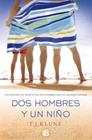 DOS HOMBRES Y UN NIÑO | 9788466654364 | KLUNE, T.J.