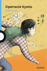 OPERACIÓ KYOTO | 9788416661510 | BURGAS, ÀNGEL