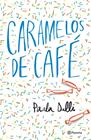 CARAMELOS DE CAFE | 9788408180616 | DALLI, PAULA