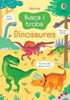 DINOSAURES. BUSCA I TROBA. | 9781801315883