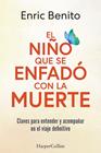 NIÑO QUE SE ENFADÓ CON LA MUERTE, EL | 9788410021877 | BENITO, ENRIC