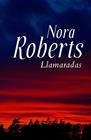 LLAMARADAS | 9788401384295 | ROBERTS,NORA