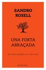 UNA FORTA ABRAÇADA | 9788417909352 | ROSELL, SANDRO
