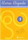 LLETRA LLIGADA 1 | 9788484124283 | CAPELL I TOMÀS, FERMÍ/PASCUAL I VIDAL, IRENE