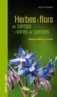 HERBES I FLORS DE CAMPS I VORES DE CAMINS | 9788418096082 | PANAREDA CLOPÉS, JOSEP M