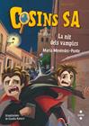COSIN SA.8/ LA NIT DELS VAMPIRS | 9788466150934 | MENÉNDEZ-PONTE, MARÍA