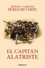 CAPITÁN ALATRISTE 1. EL CAPITÁN ALATRISTE | 9788466329149 | PÉREZ-REVERTE, ARTURO